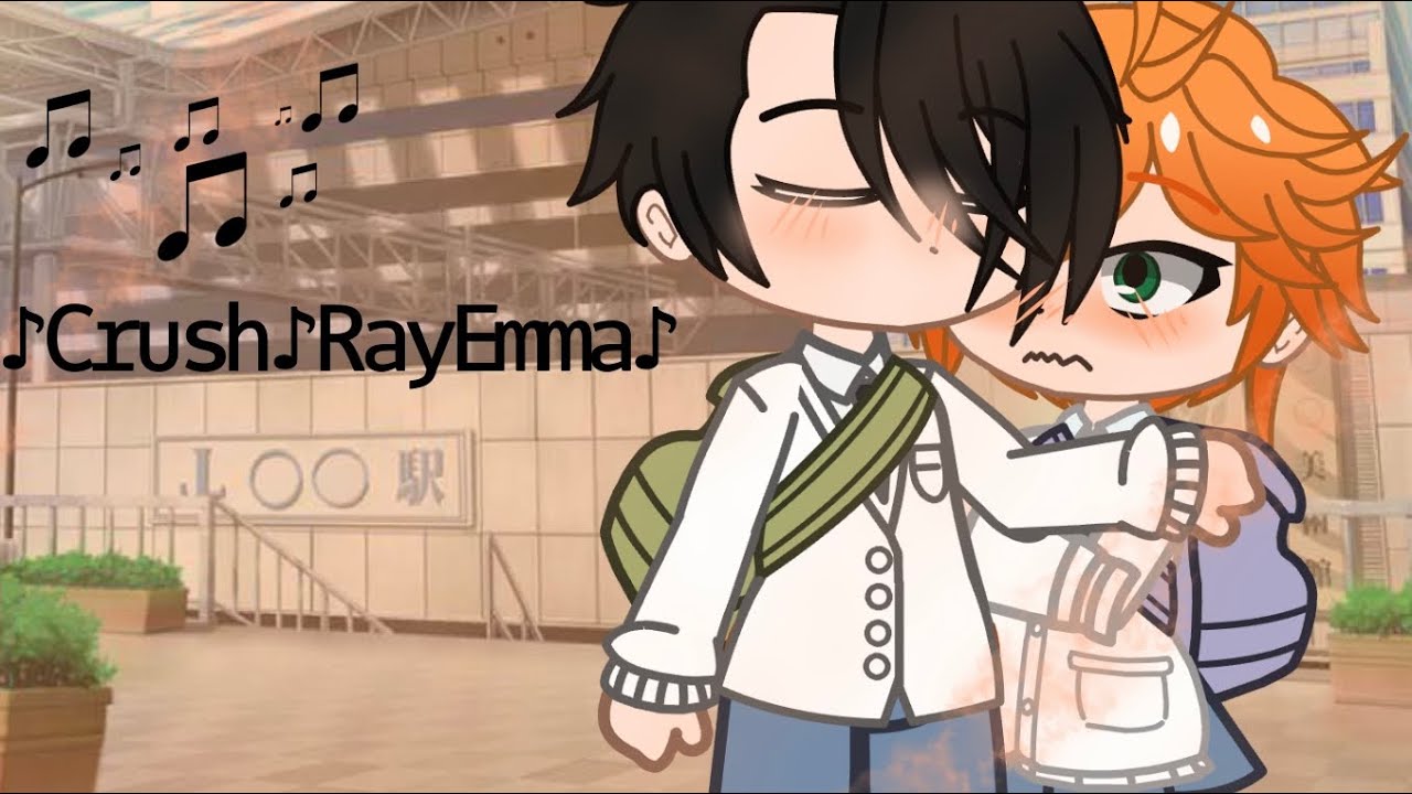 「Crush」「RayEmma」 _NoBu_