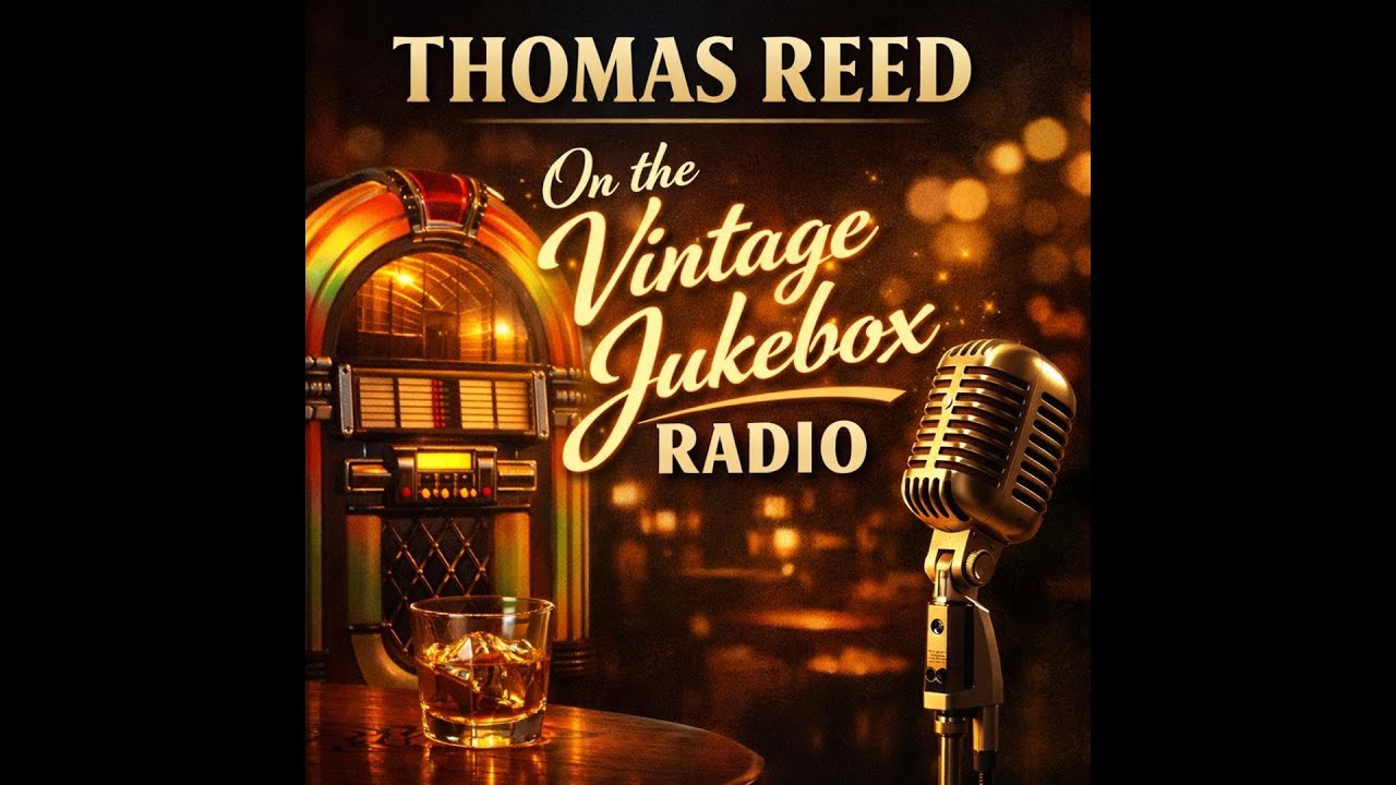 Thomas Reed   On the Vintage Jukebox Radio   1950s–60s Crooner Song