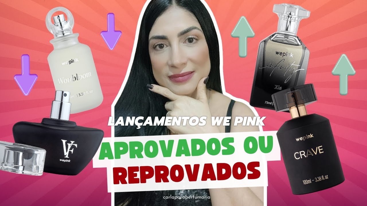 Ranking dos LANÇAMENTOS Wepink: Qual perfume vale ou não vale o seu investimento?