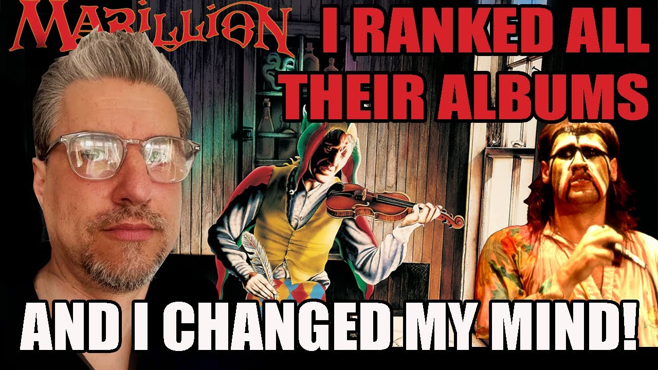Ranking the MARILLION Albums | I changed my mind!
