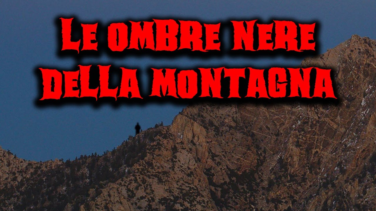 Le ombre nere della montagna - Racconti Horror 254