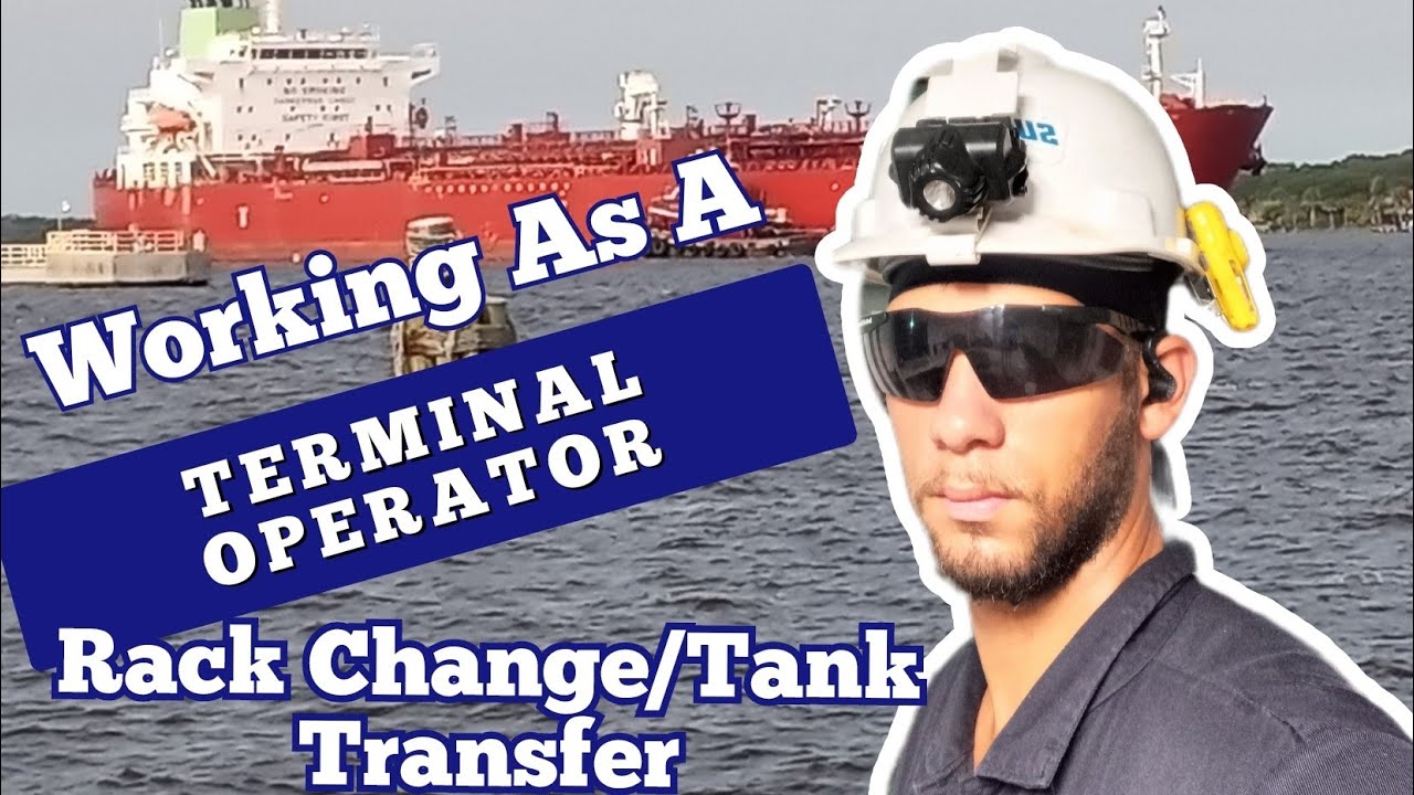 Working as a Terminal Operator: Rack Change/Tank Transfer