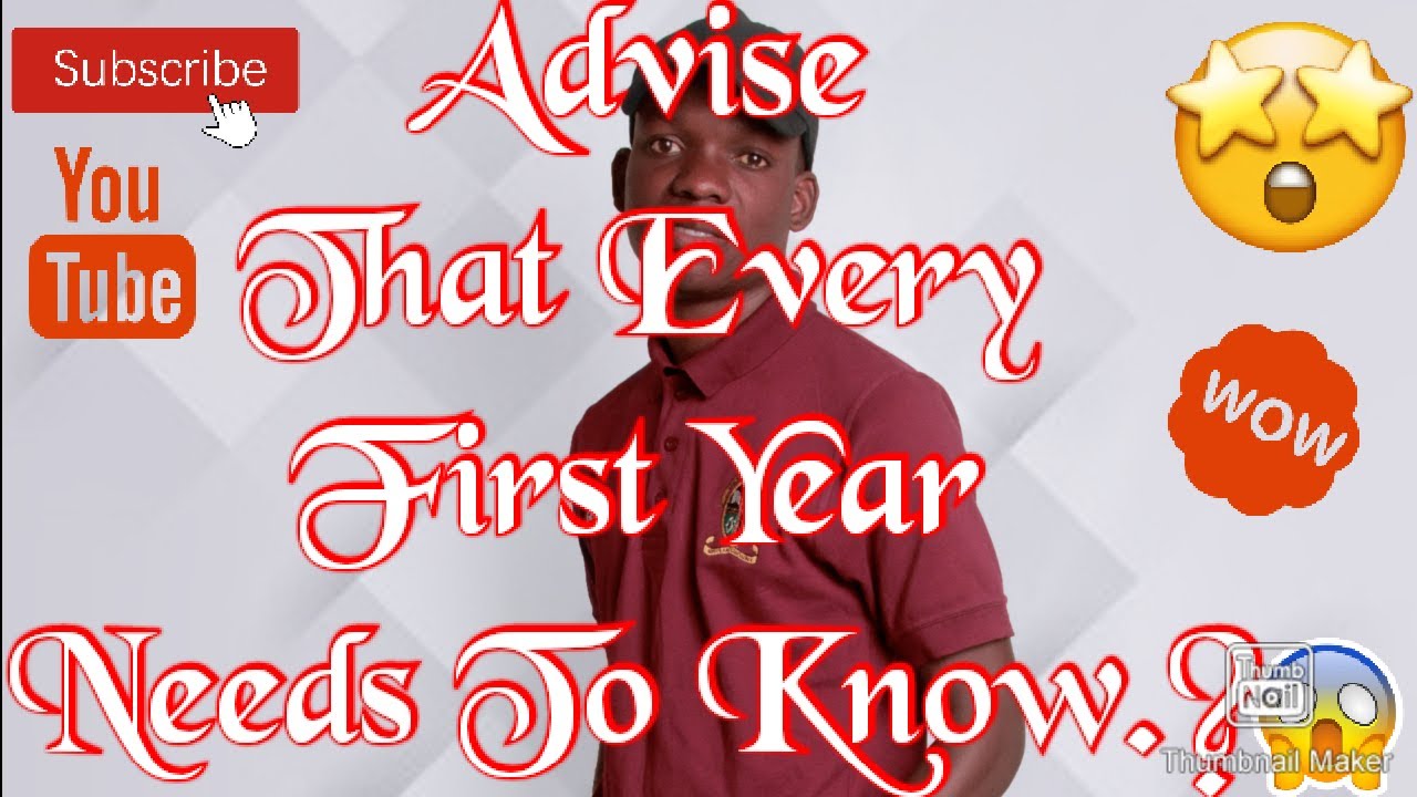 ADVISE THAT EVERY FIRST YEAR NEEDS TO KNOW/UNZA/CBU/MULUGUSH😱😱🤷‍♂️ZAMBIAN YOUTUBER