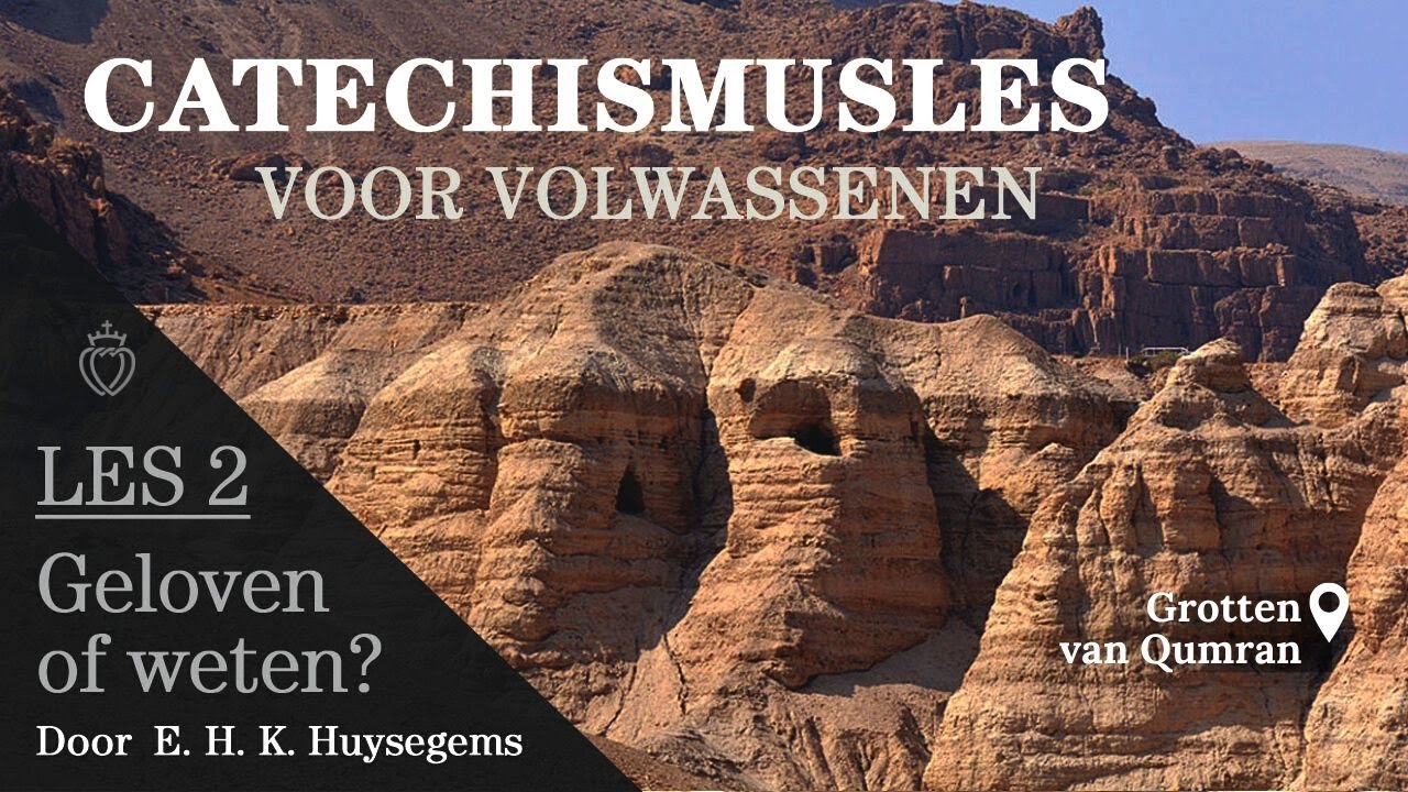 Volwassenen catechismus: 2) Geloven of weten? door E.H. Huysegems