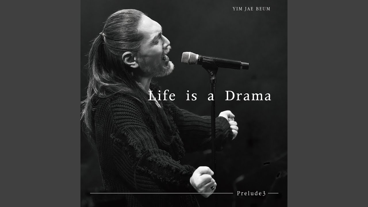 Life is a Drama