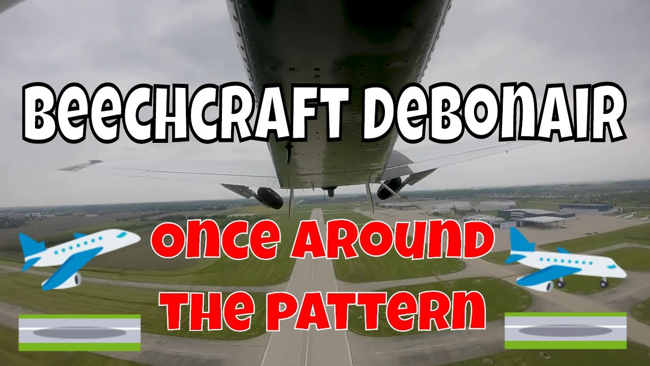 Flying the Beechcraft Debonair Around the Pattern