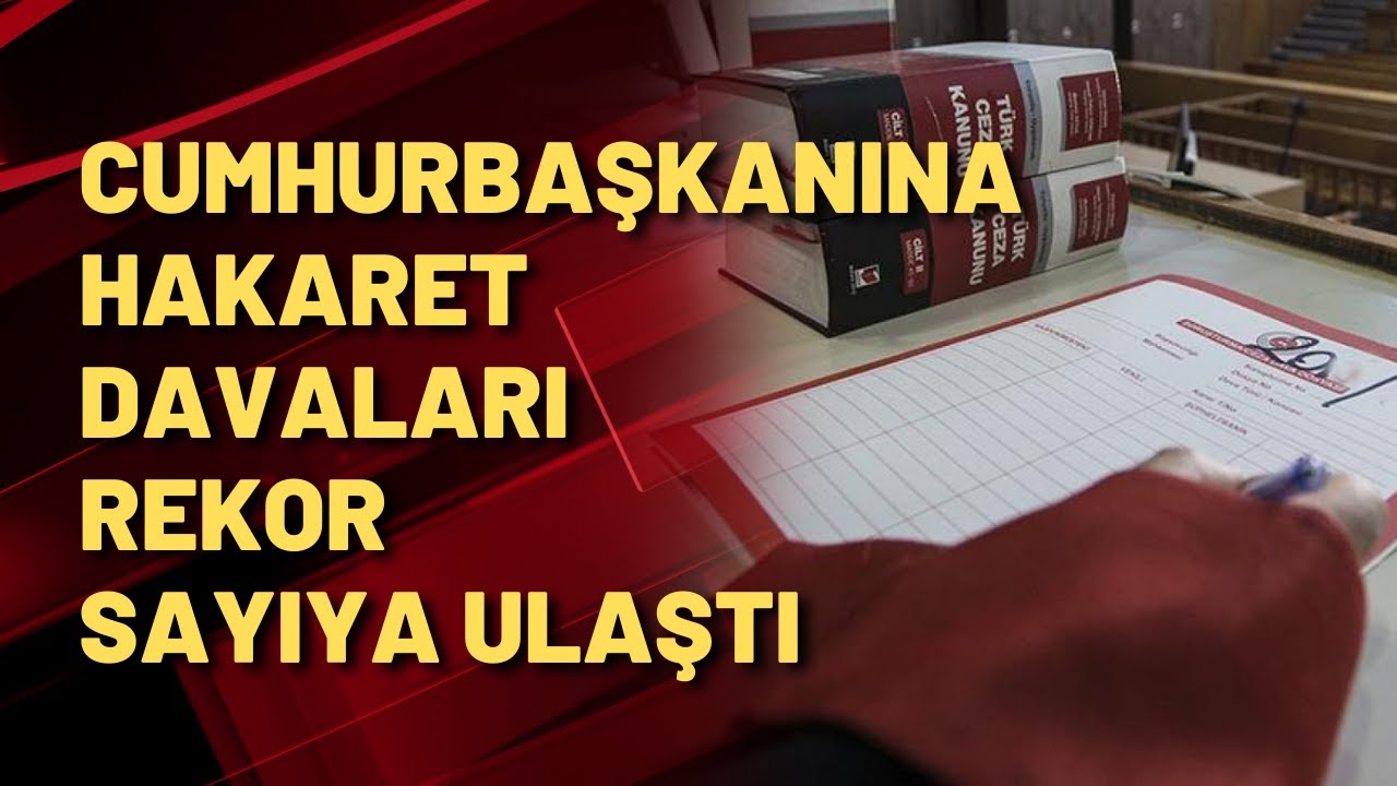 Cumhurbaşkanına hakaret davaları rekor sayıya ulaştı!