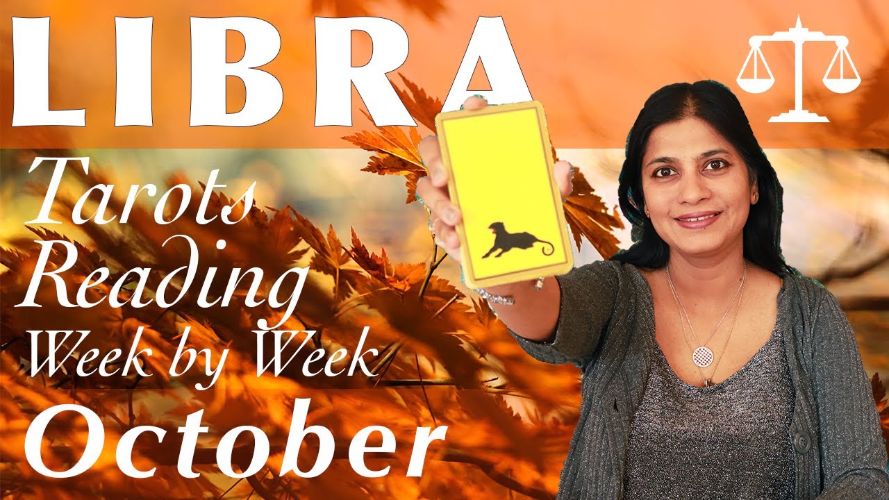 LIBRA October 2019 Tarot reading forecast