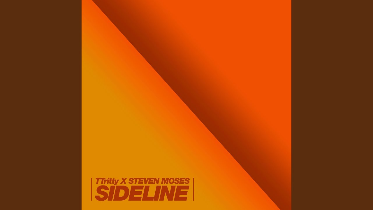 Sideline (feat. Steven Moses)