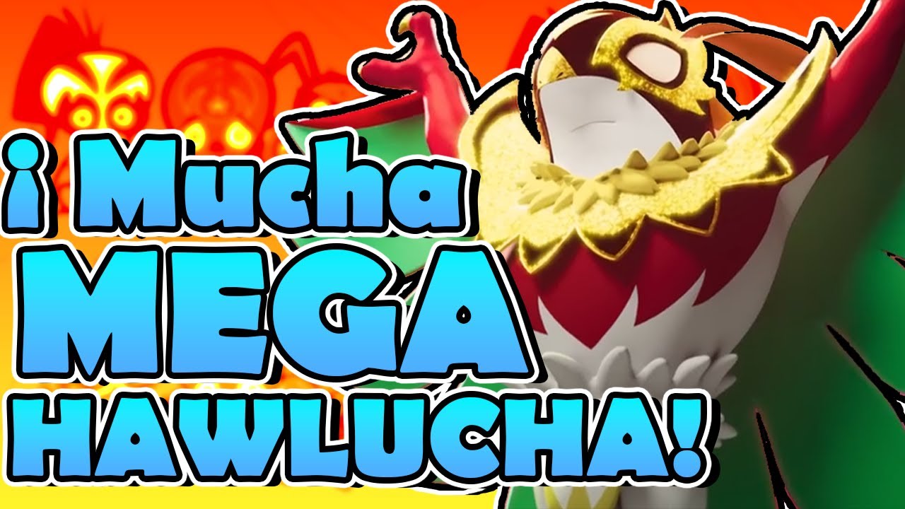 🐦¡ Mucha MEGA HAWLUCHA! || Mega Hawlucha With ¡ Mucha  Lucha! Theme🤼‍♂️