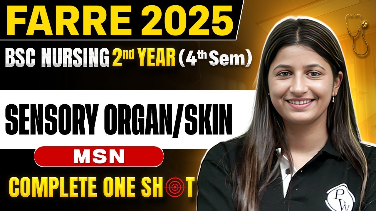 Sensory Organs Anatomy and Physiology | Bsc Nursing 2nd Year | MSN |  Farre Series For Bsc Nursing