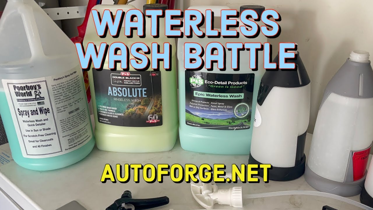 Waterless Wash Battle/ Epic VS Absolute VS Spray & Wipe/ Auto Detailing/ Car Washing/ Autoforge.net