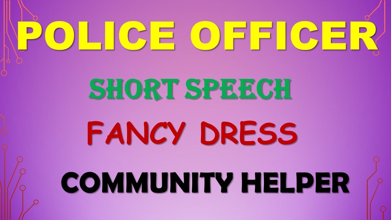 FANCY DRESS |Police officer |policeman |community helper|short speech|when I grow up