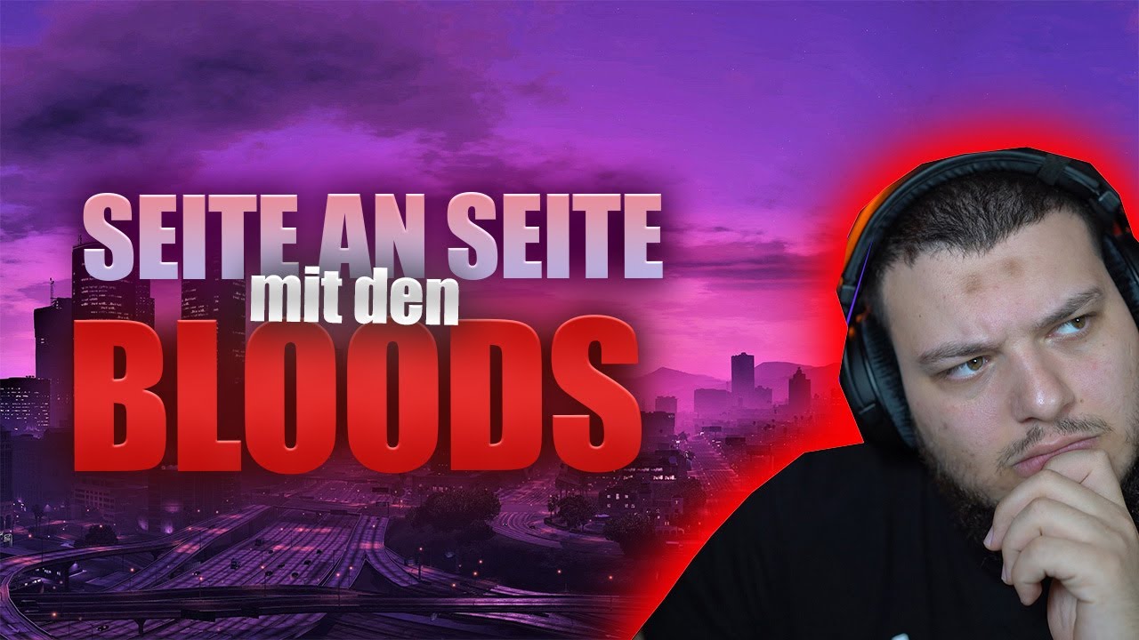 SEITE AN SEITE MIT DEN BLOODS | GTA V RP