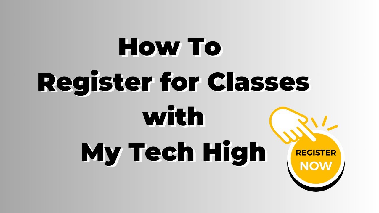 My Tech High Class Registration