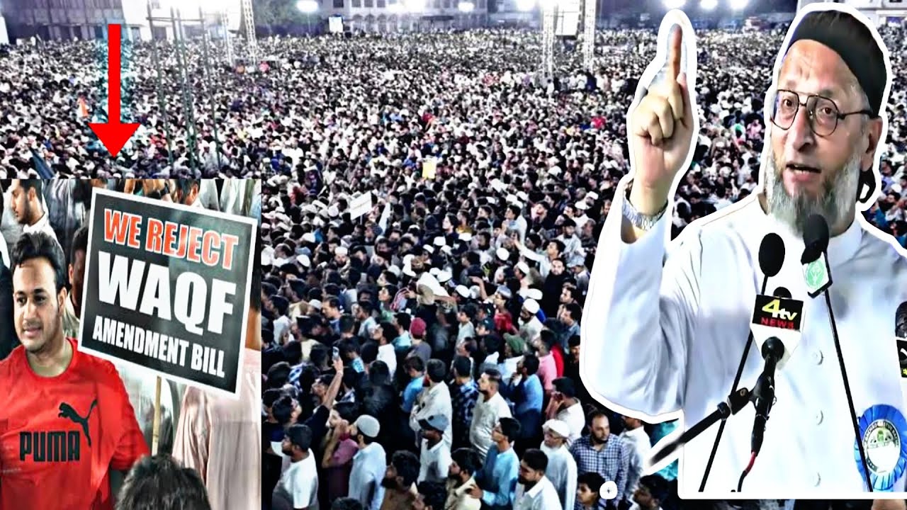 WAQF AMENDMENT BILL KE KHILAF PROTEST PUBLIC MEETING | Asaduddin Owaisi