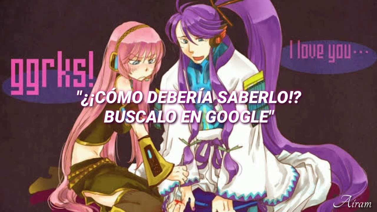 Go Google It\\ AhmingP feat. Megurine Luka & Kamui Gakupo - Sub Español