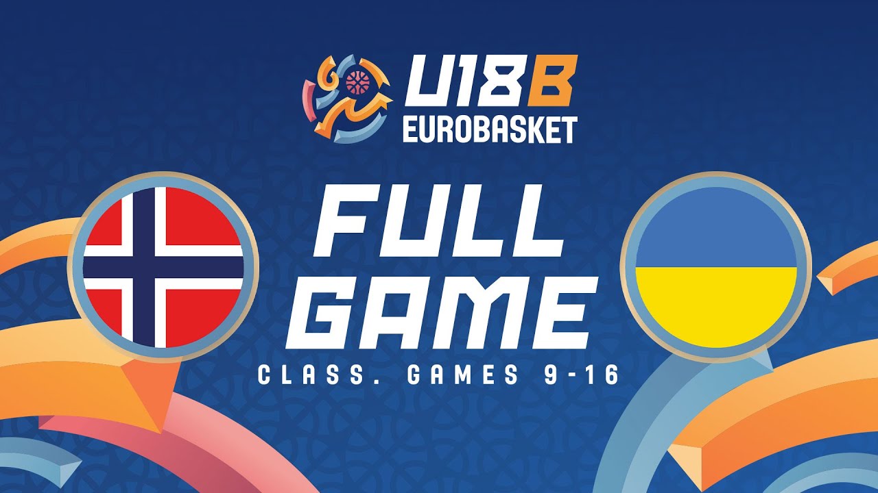 Class. Games 9-16 | Norway v Ukraine | Full Basketball Game | FIBA U18 EuroBasket 2024 Division B