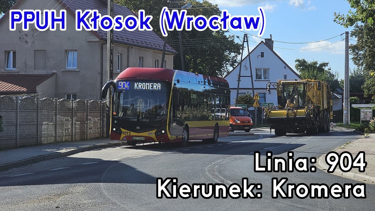 [🇵🇱PL] TIMELAPSE: PPUH Kłosok (Wrocław) - Linia: [🚍904]