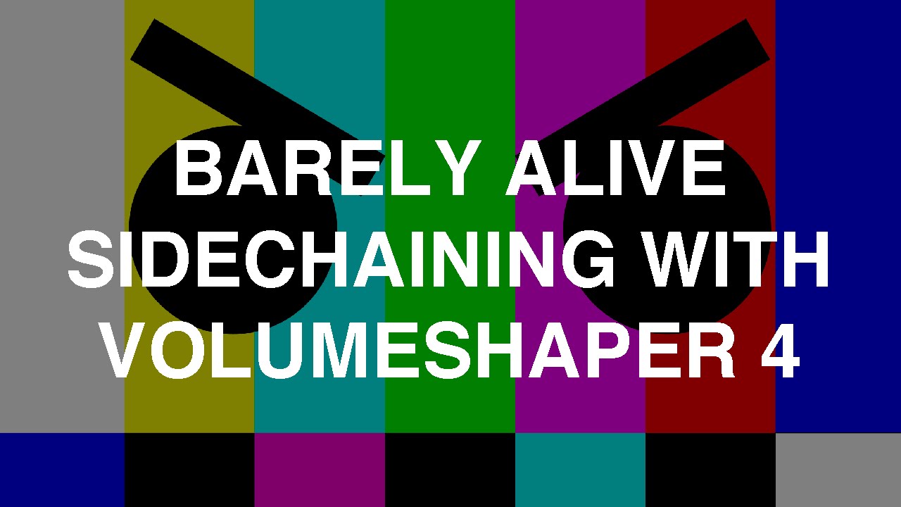 Barely Alive - Sidechaining With Volumeshaper 4