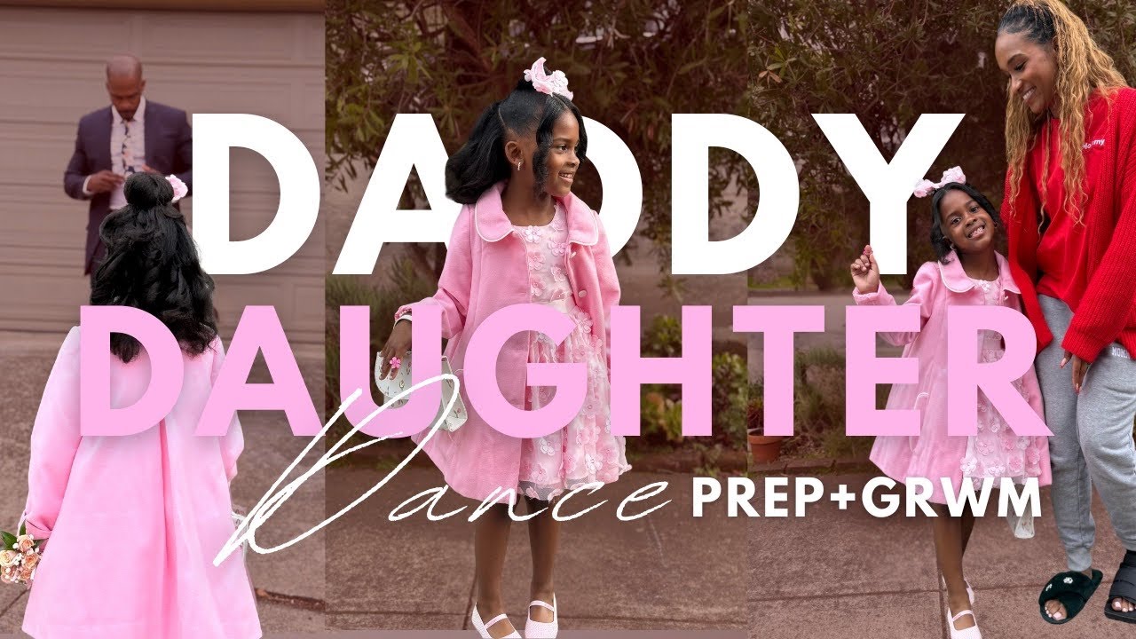 How to PREPARE for the Daddy Daughter Dance | MOTHER DAUGHTER DIARIES