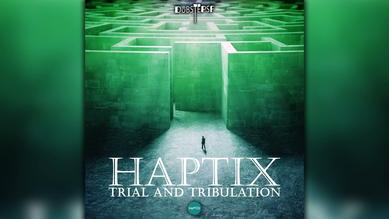 Haptix - Trial and Tribulation (dubstepSF089/Geomagnetic Records/Psytrance)::Full Album