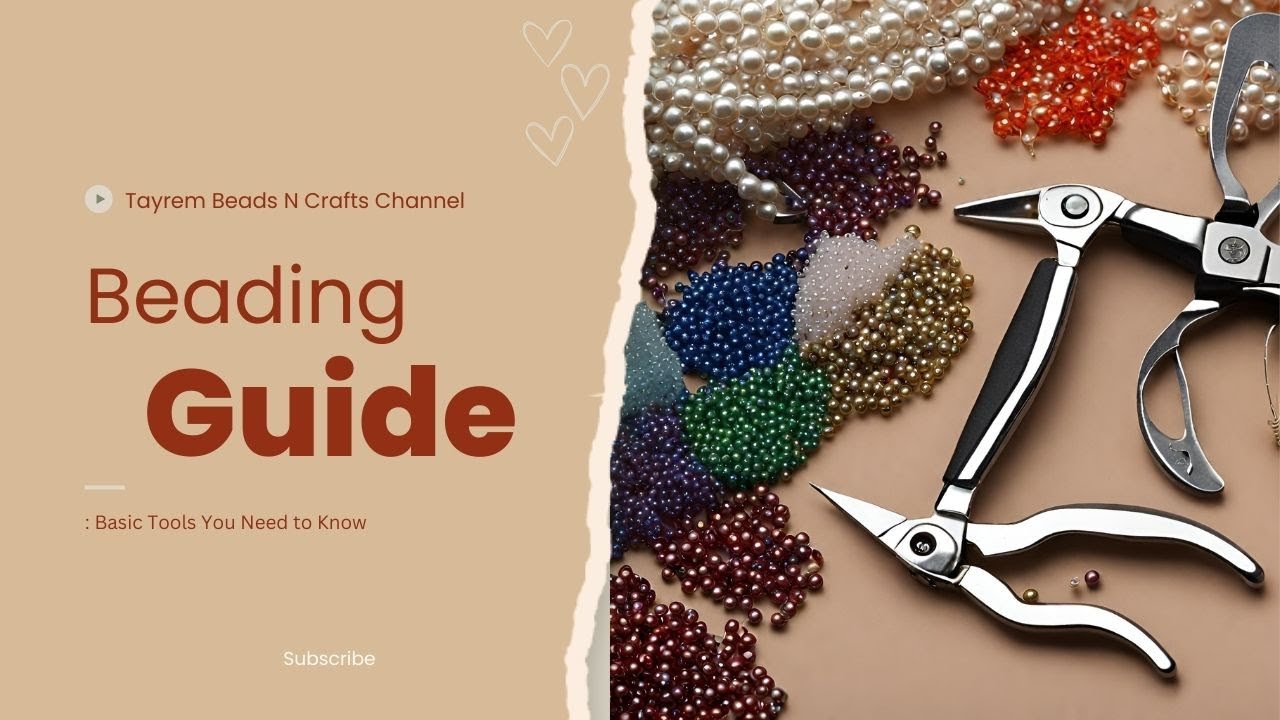 Basic Beading Tools You Need to Know | Beading Guide