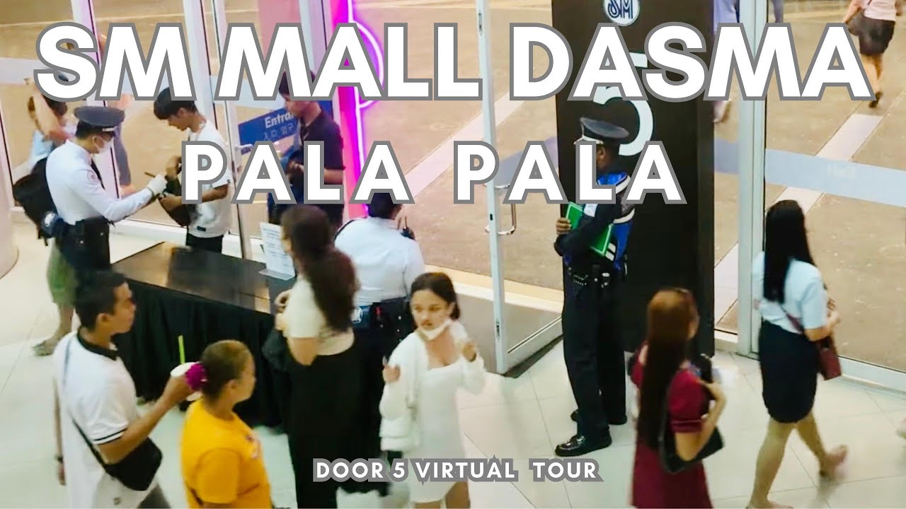 SM Mall Dasma - Pala Pala Dasmarinas Cavite