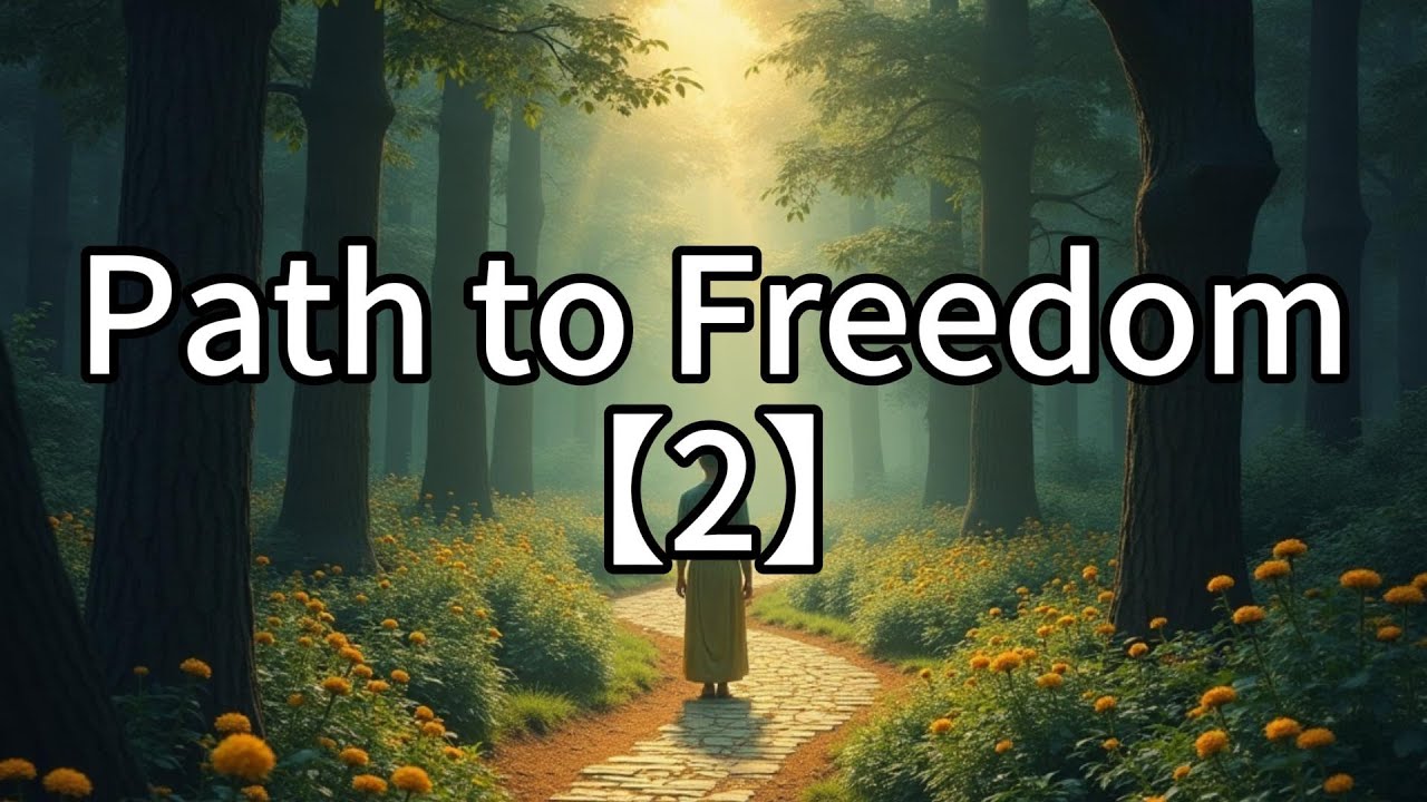 2.Path to Freedom【2】（Buddhist songs）