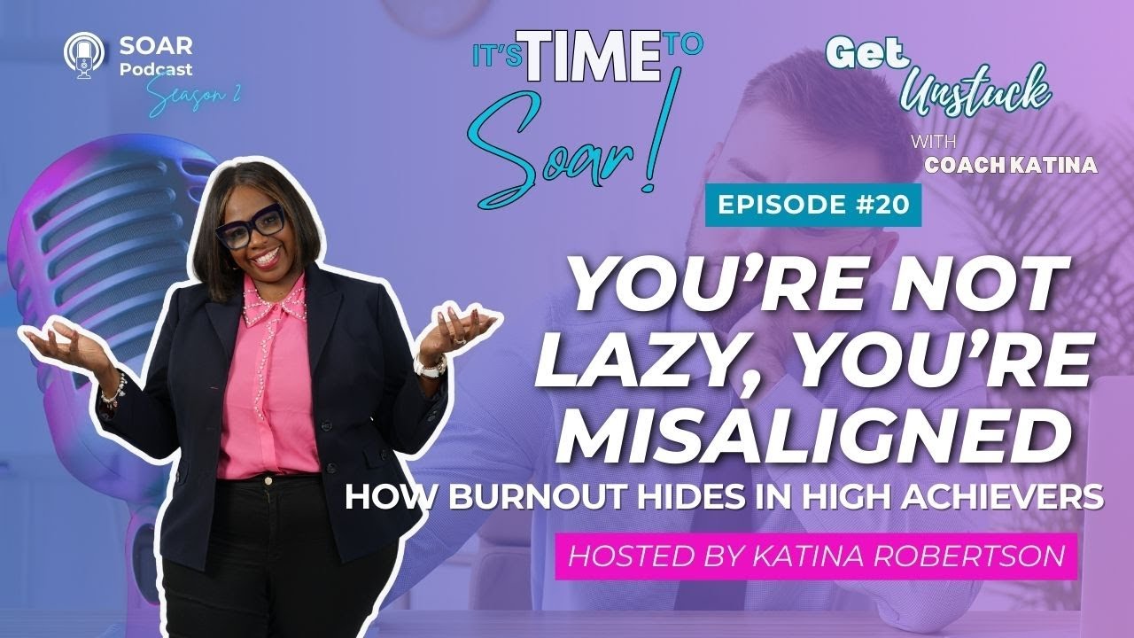You're Not Lazy, You're Misaligned:  How Burnout Hides in High Achievers
