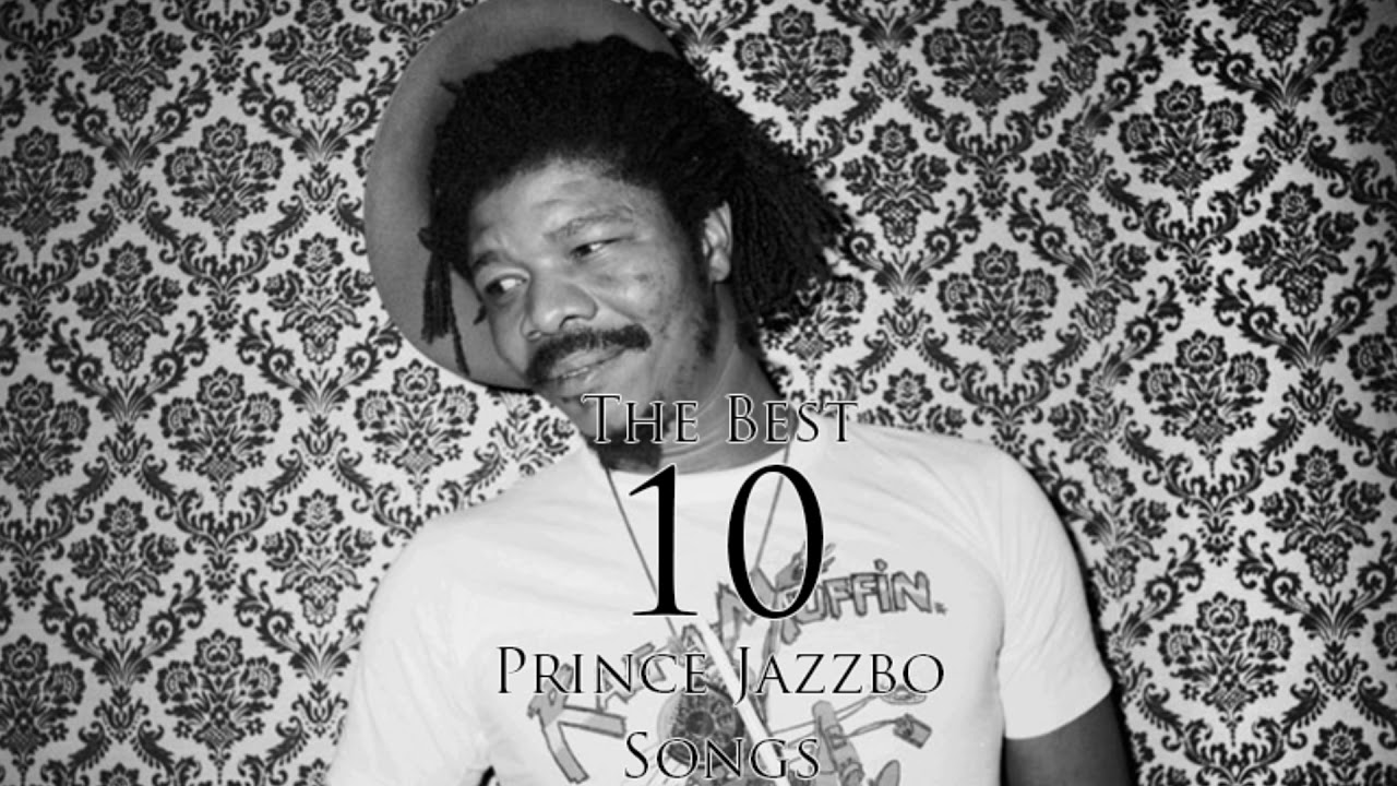 The Best 10 Songs - Prince Jazzbo