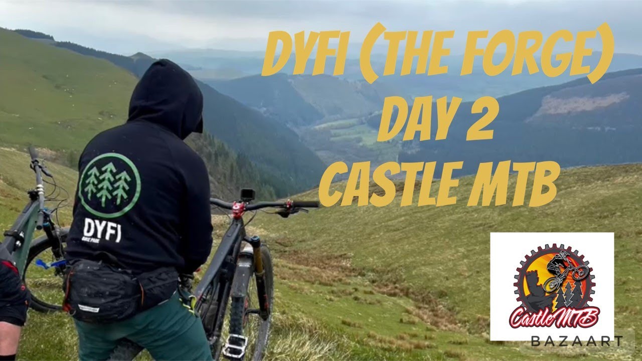 Dyfi (The Forge) day 2 with Castle MTB