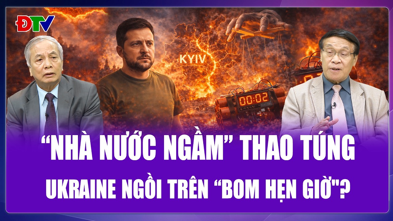 TIÊU ĐIỂM QUỐC TẾ: “Nhà nước ngầm” chi phối Ukraine, quả “bom hẹn giờ” trực chờ nổ tung Kiev?