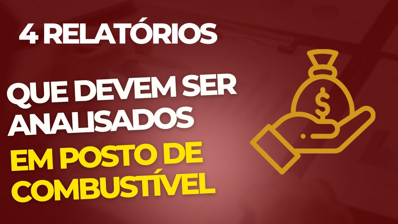 4 Relatórios Indispensáveis na Gestão do Posto de Combustível