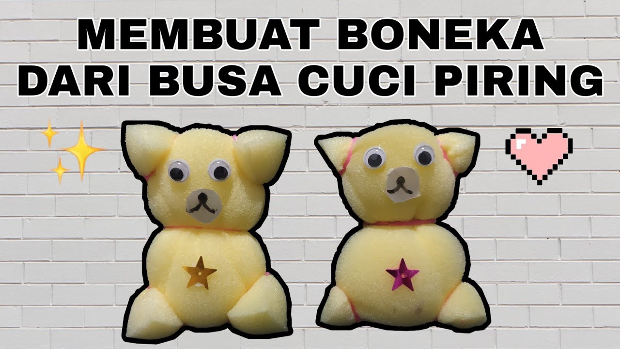 Membuat Boneka dari Busa Cuci Piring | Membuat Boneka Lucu | Boneka dari busa | How to make a doll