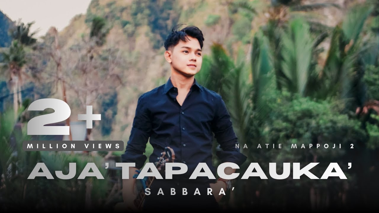 AJA' TAPACAUKA' SABBARA' - Abi Rafdi 