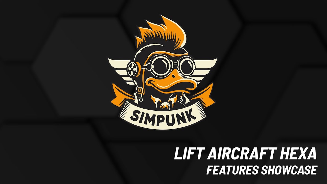 Simpunk - Lift Aircraft Hexa (MSFS2020) - Features Showcase