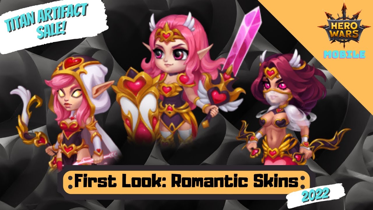Romantic Skins First Look 2022 | Hero Wars Mobile