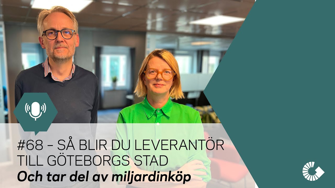 Så blir du leverantör till Göteborgs Stad och tar del av miljardinköp. Avsnitt #68