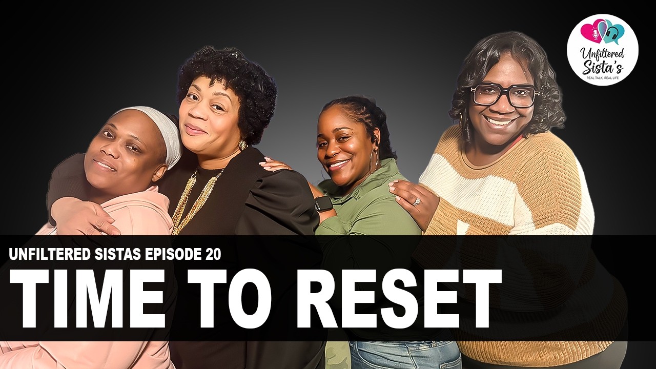 Ready, Set, Reset! Your Strategic Plan for January & Beyond | Unfiltered Sistas Ep  20