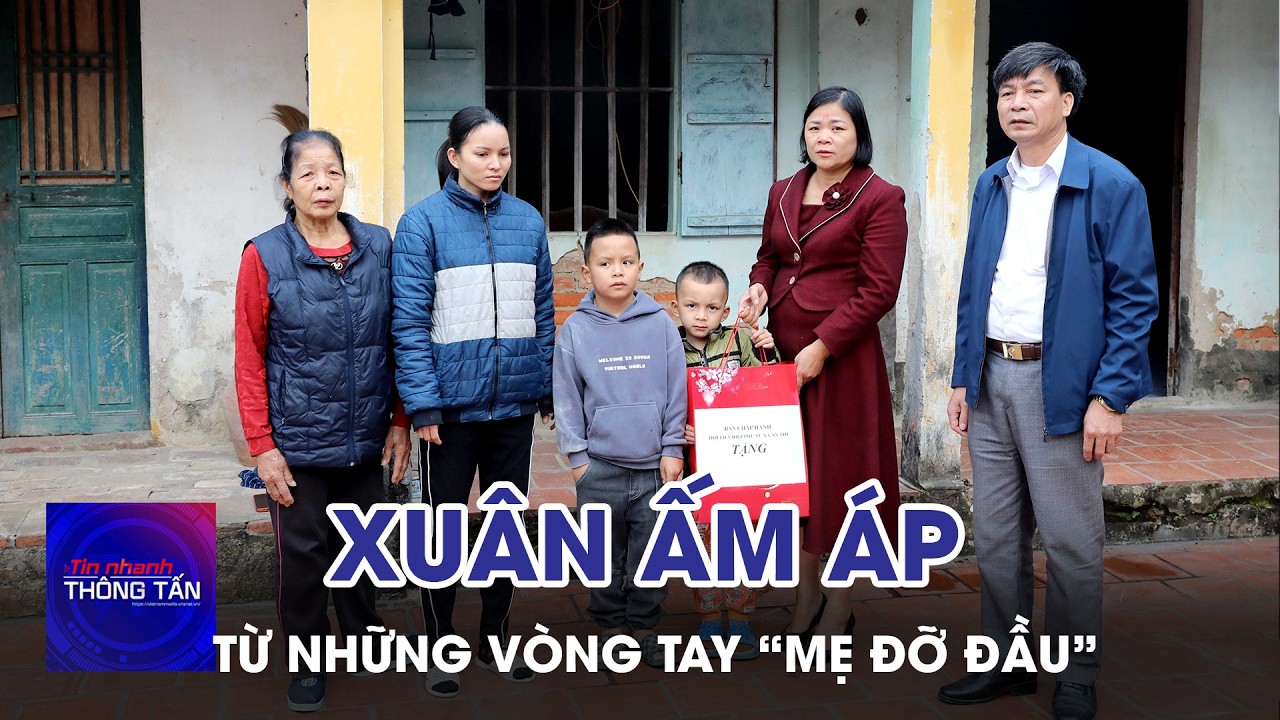 Xuân ấm áp từ những vòng tay “Mẹ đỡ đầu” | Tin nhanh Thông tấn