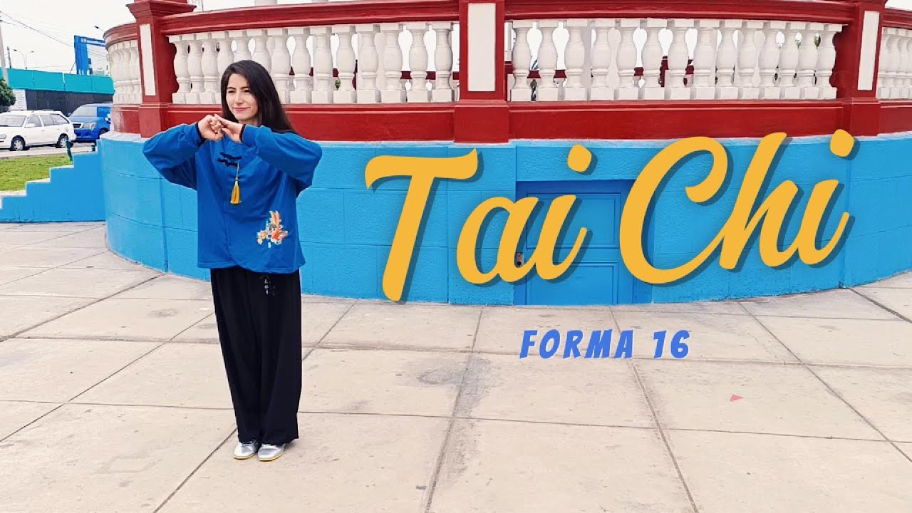 Forma 16 #Taichi Chuan Estilo Yang Nombres de Movimientos