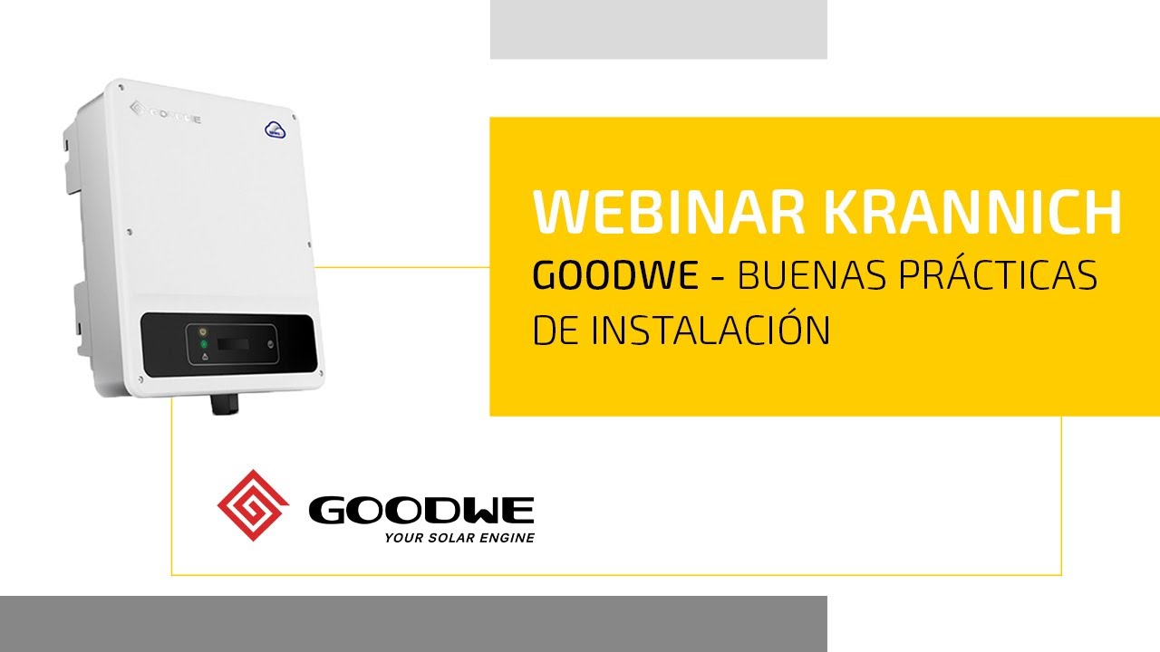 GoodWe - Buenas prácticas de instalación