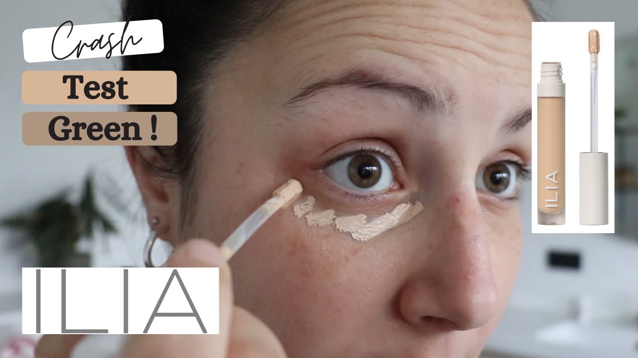 CRASH TEST GREEN #6 | Je teste l'anti-cerne d'ILIA BEAUTY. 🌿 TOP ou FLOP ?