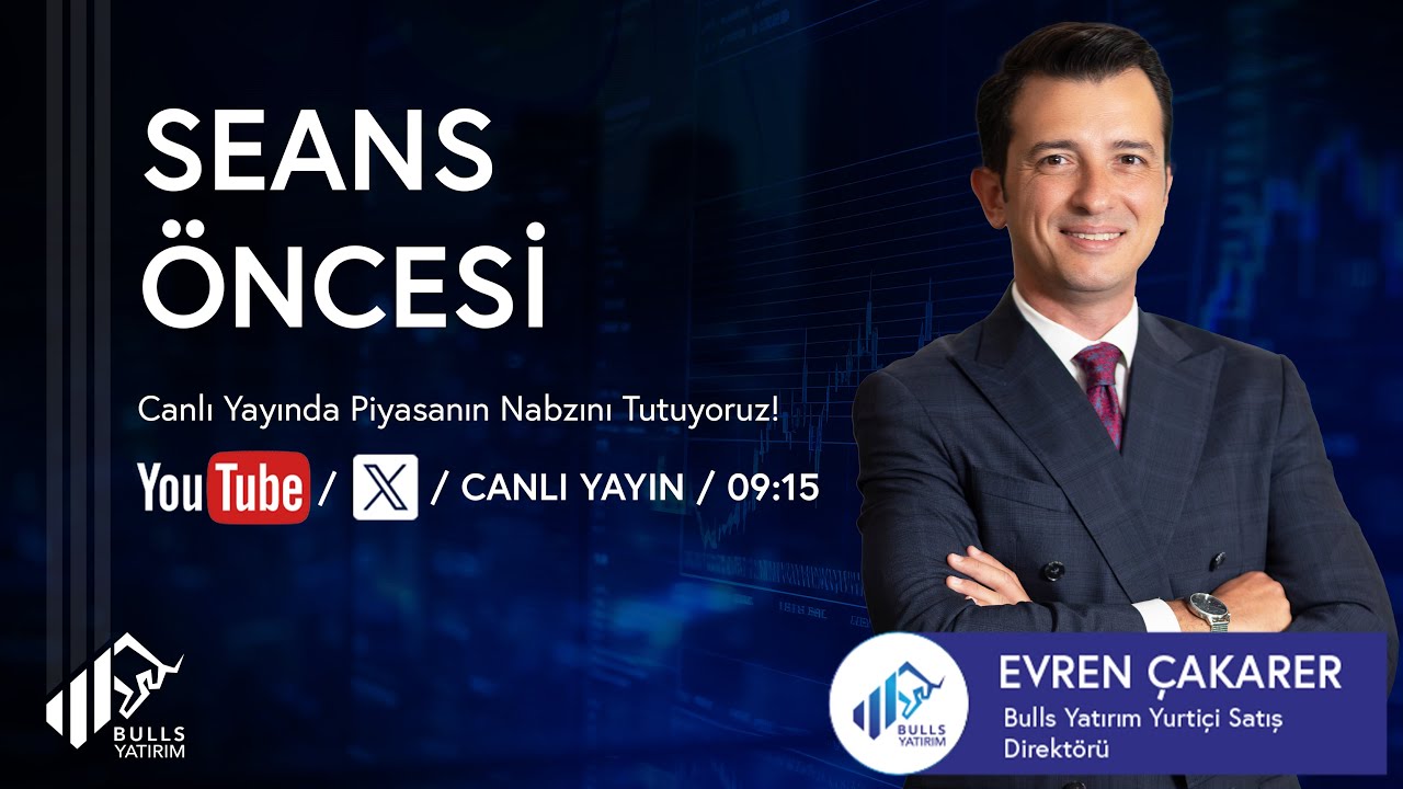 📈 12 ŞUBAT - BULLS YATIRIM'LA SEANS ÖNCESİ