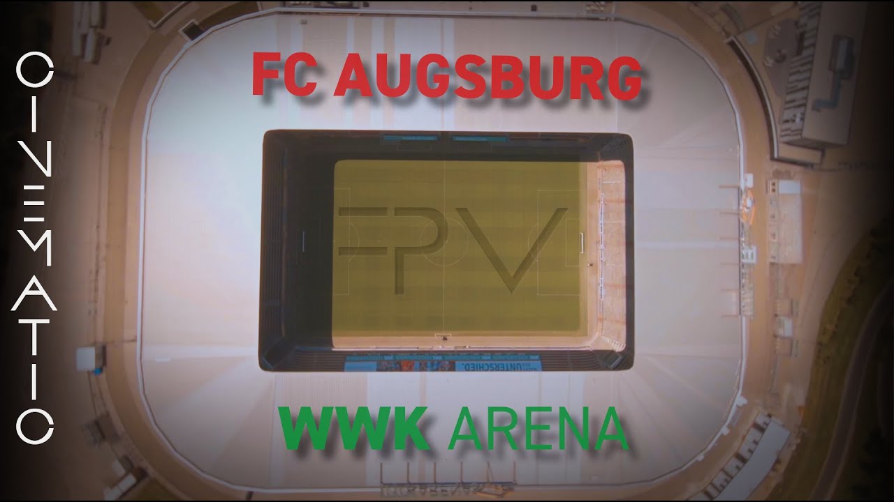 ⚽️FC❤️Augsurg💚WWK Arena🤍FPV Cinematic