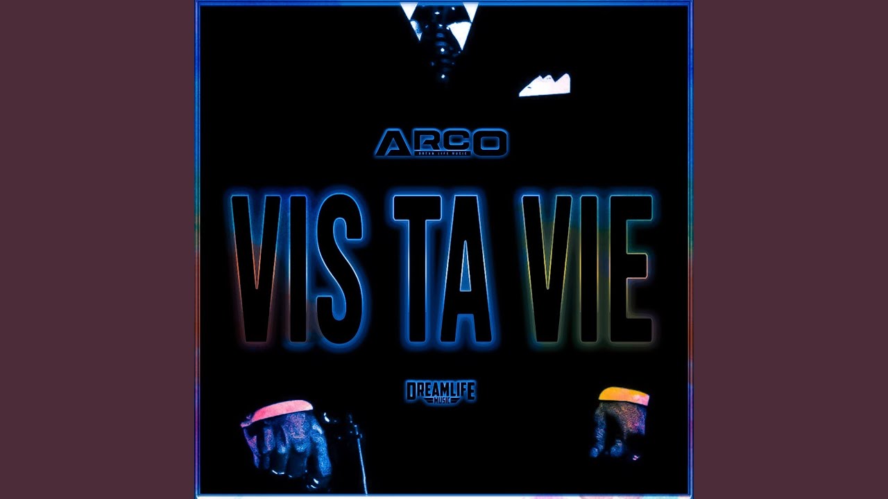 Vis ta vie