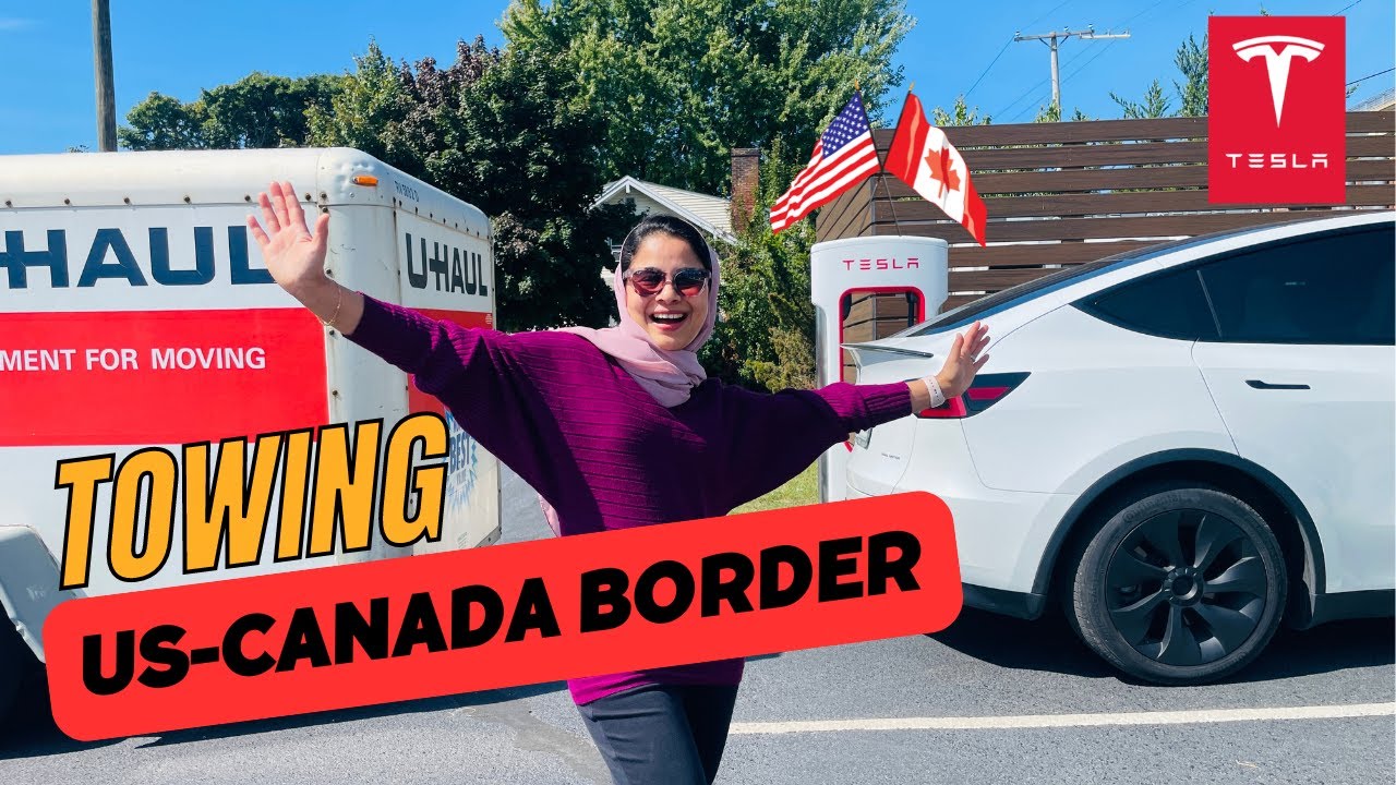 Tesla Model Y Towing U-Haul 6x12: приключения на границе США и Канады