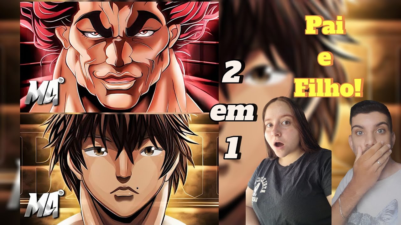 REACT 2 EM 1- Baki (Baki The Grappler) - O Campeão | M4rkim Yujiro (Baki The Grappler) - O Melhor |