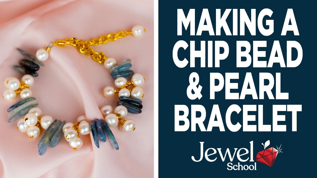 Making a Simple Chip Bead and Pearl Bracelet | Jewelry 101